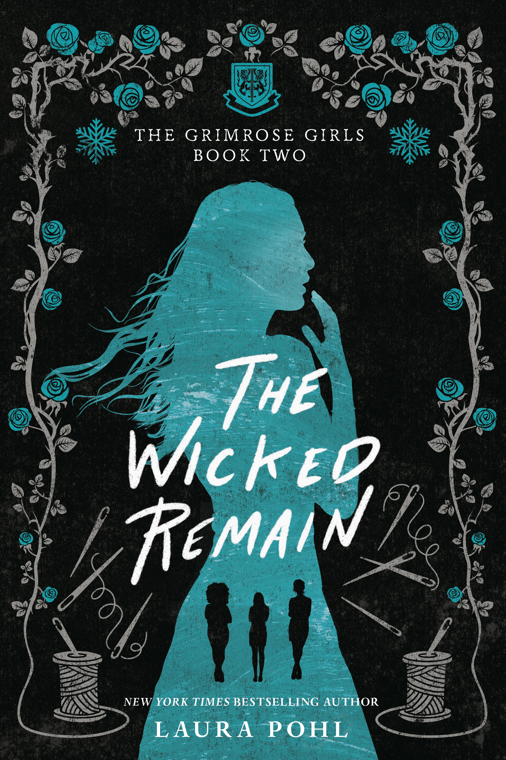 The Wicked Remain (The Grimrose Girls, #2)