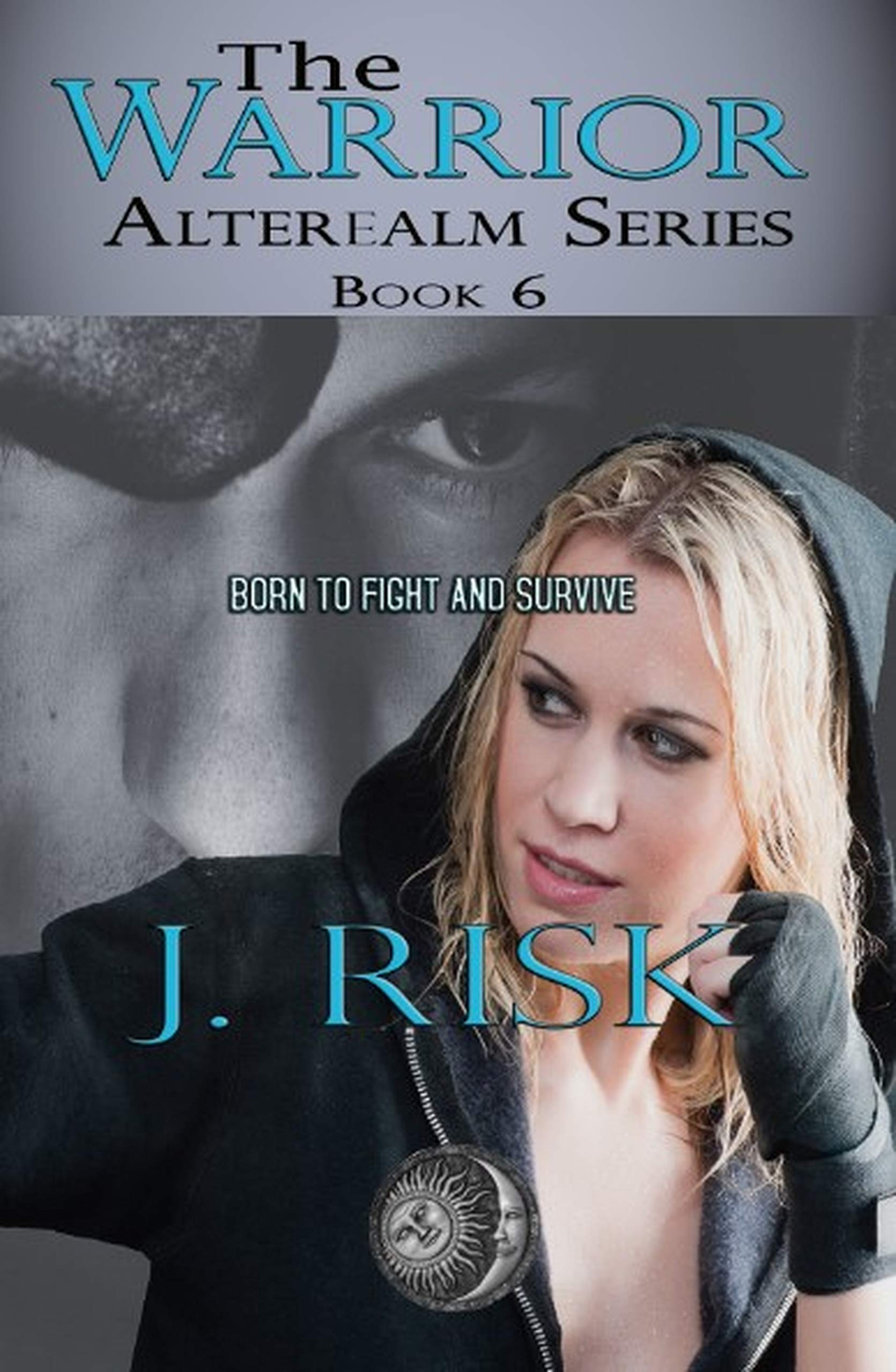 The Warrior: The Alterealm Series