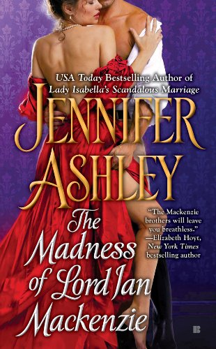 The Madness of Lord Ian Mackenzie (Mackenzies & McBrides, #1)