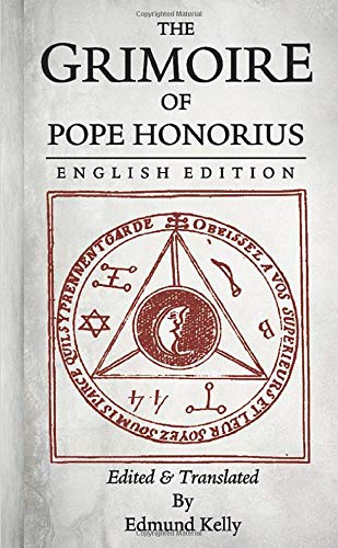 the-grimoire-of-pope-honorius-english-edition-by-edmund-kelly-goodreads