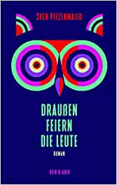 Draußen feiern die Leute