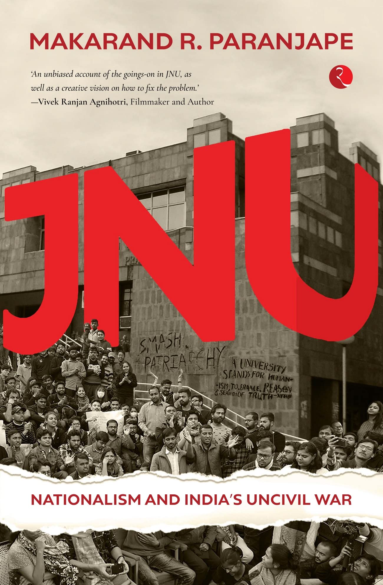 JNU: Nationalism and India's Uncivil War