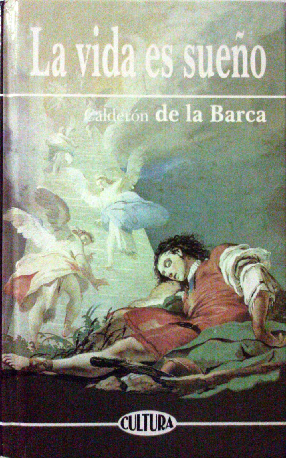 La vida es sueño by Pedro Calderón de la Barca | Goodreads