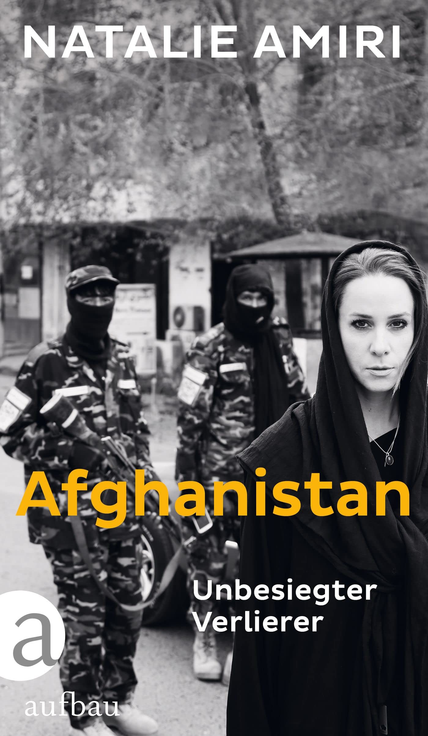 Afghanistan. Unbesiegter Verlierer