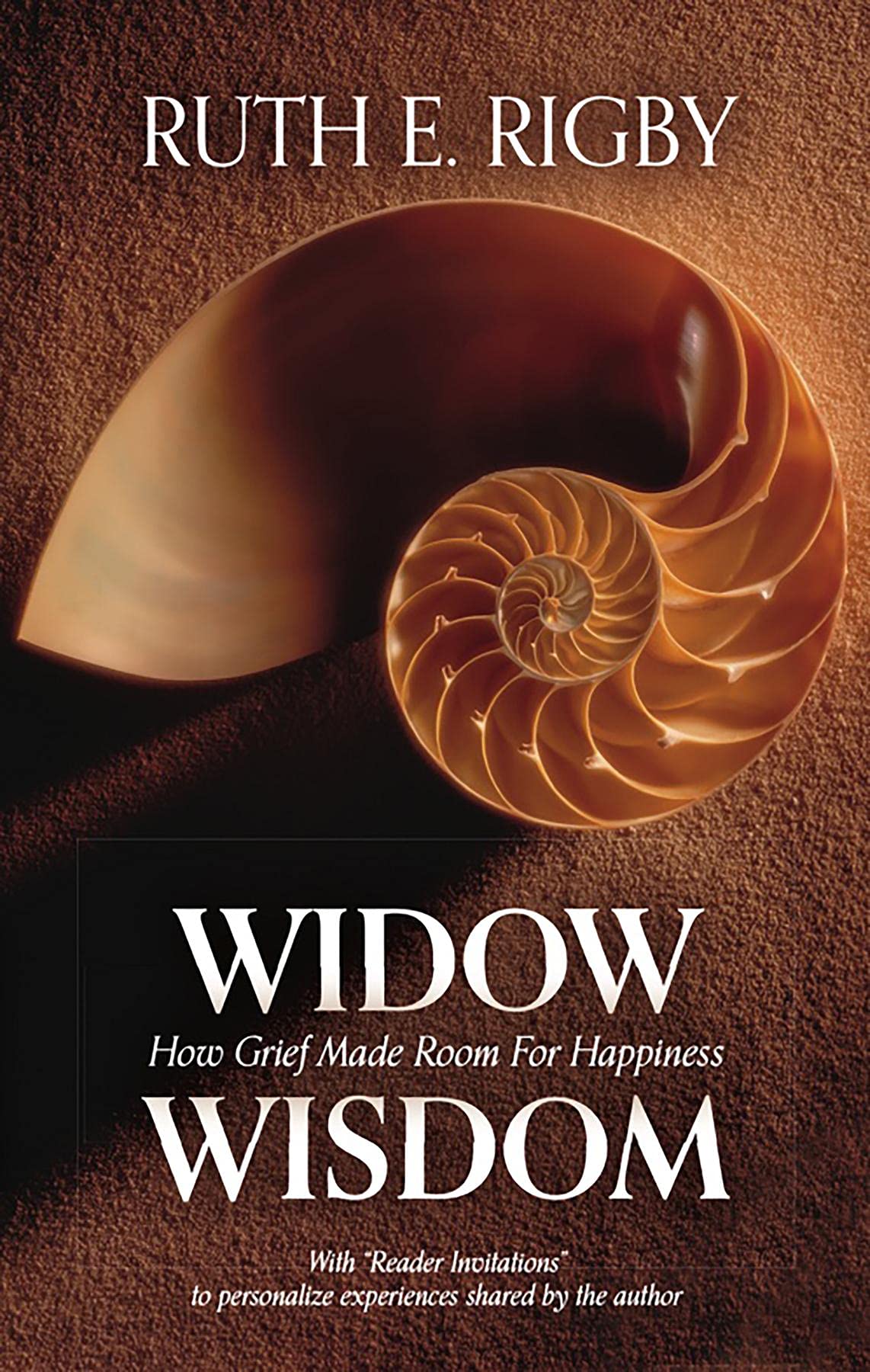 Ruth Rigby Widow Wisdom: How Grief Made Room For Happiness by Ruth Rigby | Goodreads