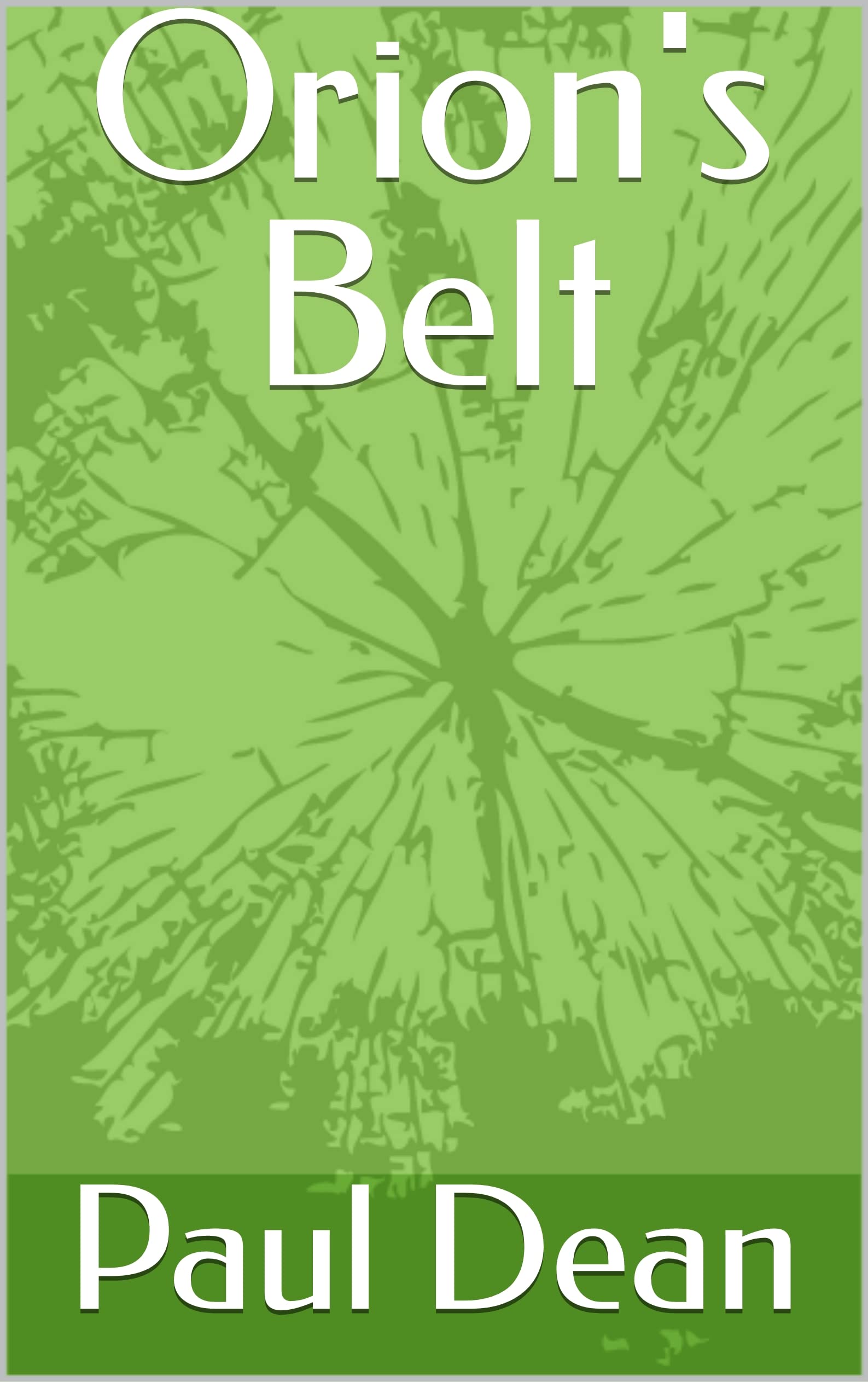Orion's Belt by Paul Dean Goodreads
