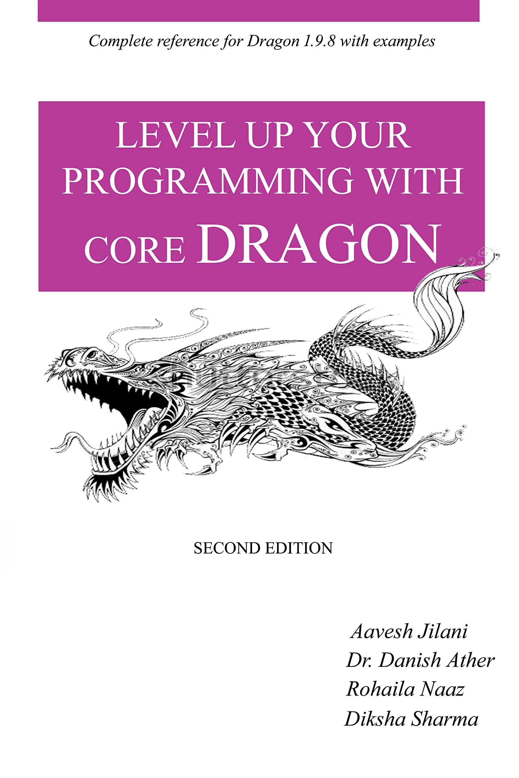 Level Up Your Programming With Core Dragon by Aavesh Jilani | Goodreads