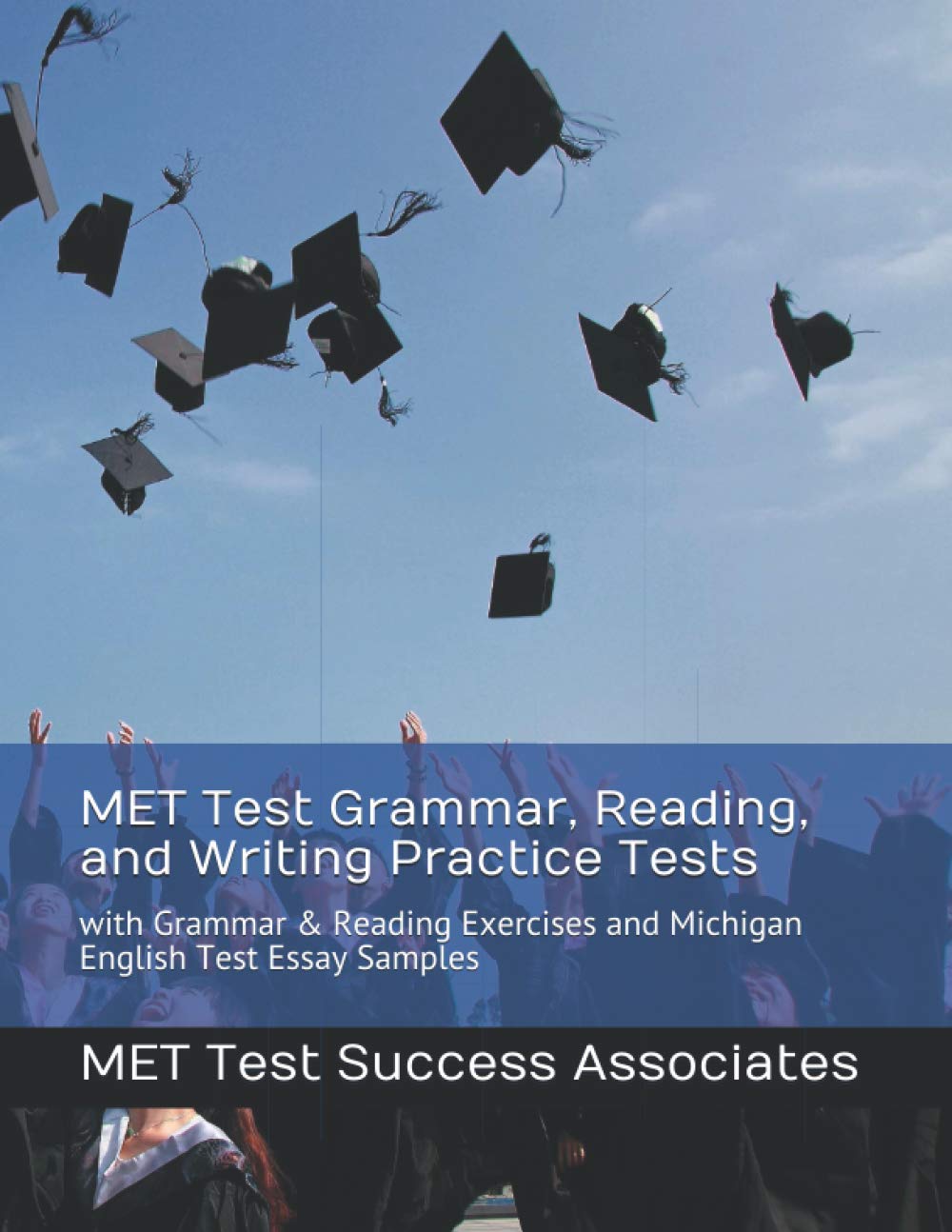 MET Test Grammar, Reading, and Writing Practice Tests with Grammar and