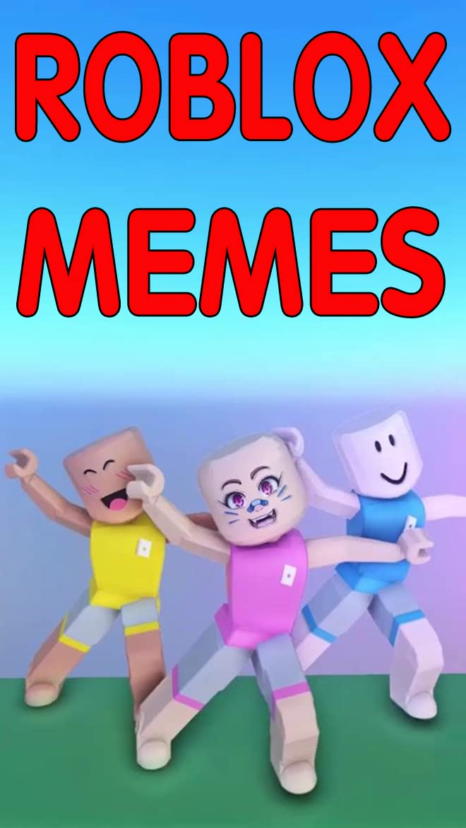 Mémés: Roblox Funny And Dank Mémés - Epic Comedy Specials For Legends
