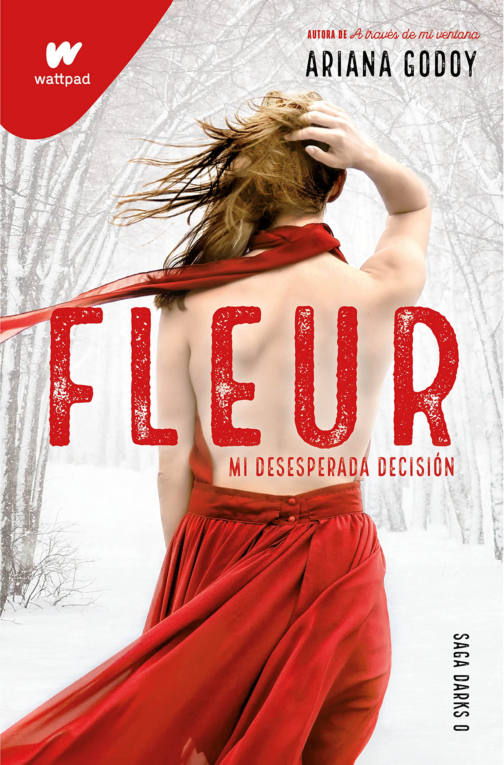 Fleur. Mi desesperada decisión (DARKS, #0)