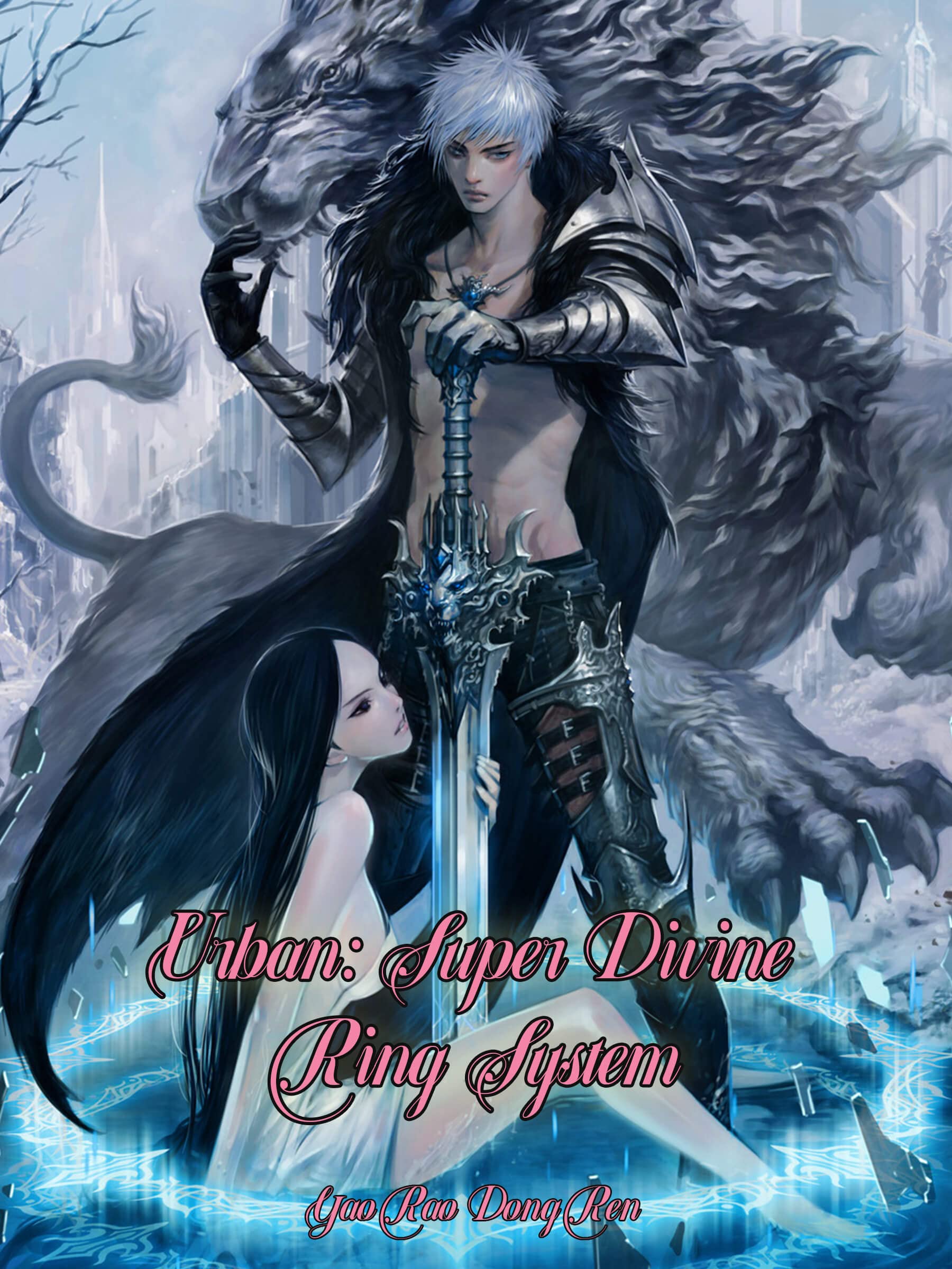Urban: Super Divine Ring System: Harem Rich System Cultivation Vol 2