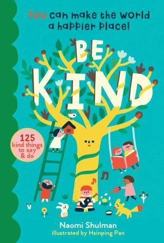 Be Kind by Naomi Shulman | Goodreads