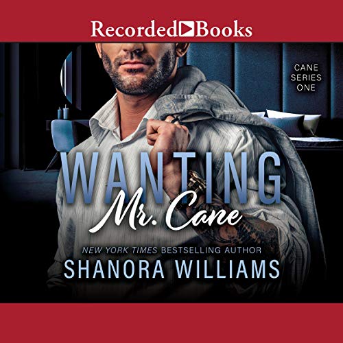Wanting Mr. Cane (Cane, #1)