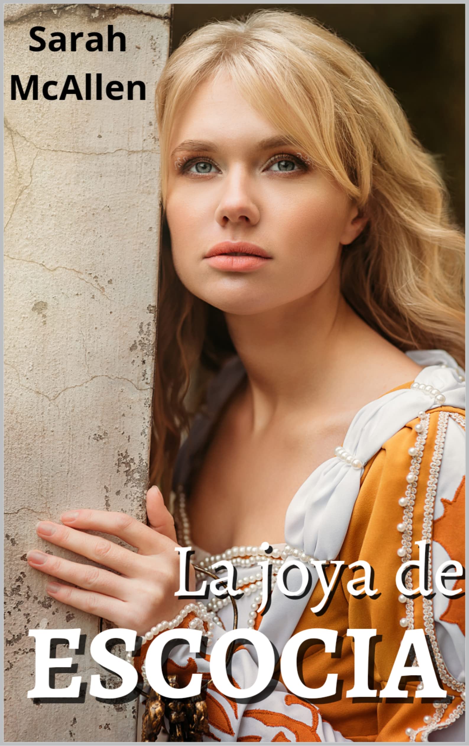 La joya de ESCOCIA (Hermanos Mackenzie nº 3)