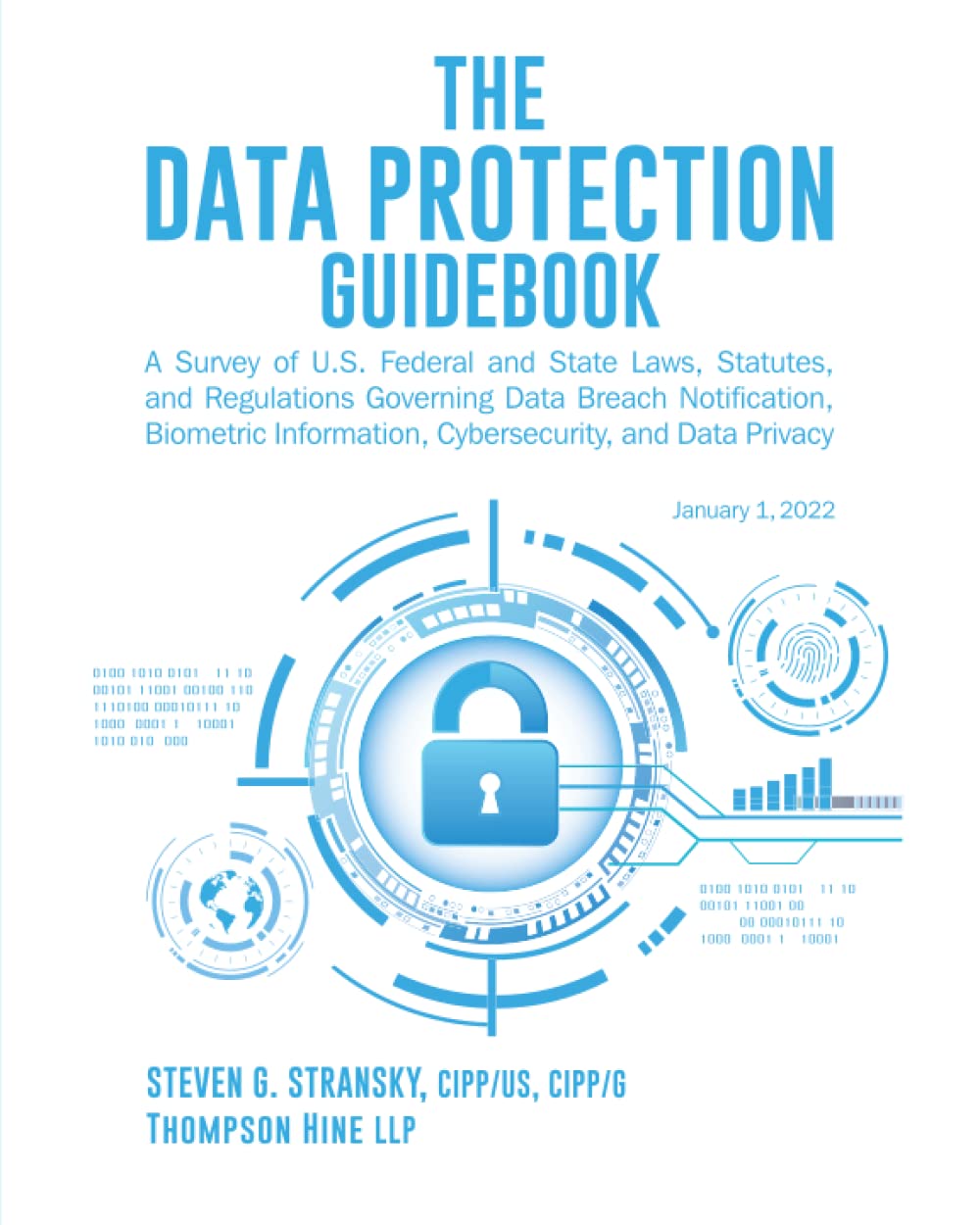 The Data Protection Guidebook A Survey of U.S. Federal and State Laws