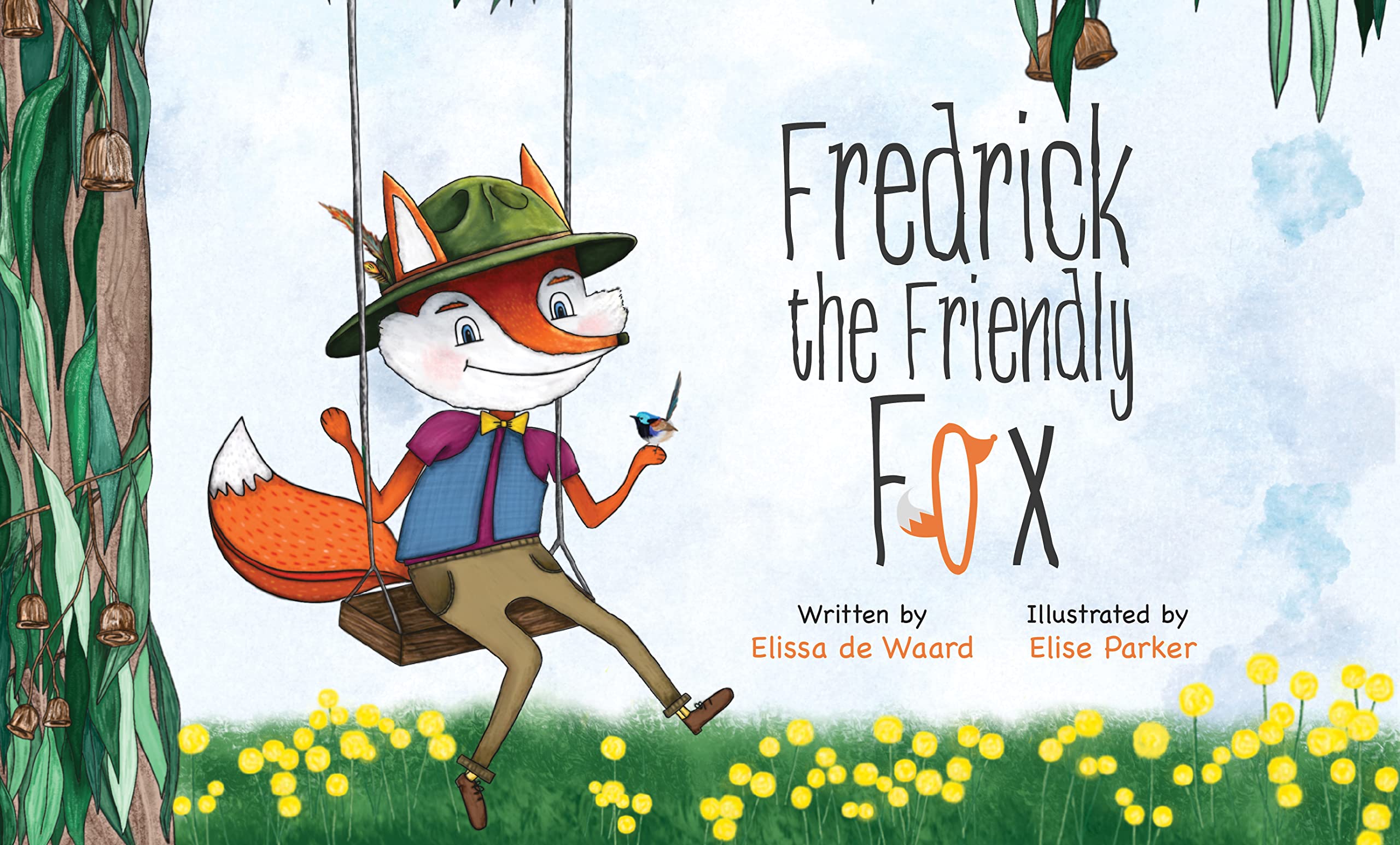 Fredrick the Friendly Fox by Elissa de Waard Goodreads