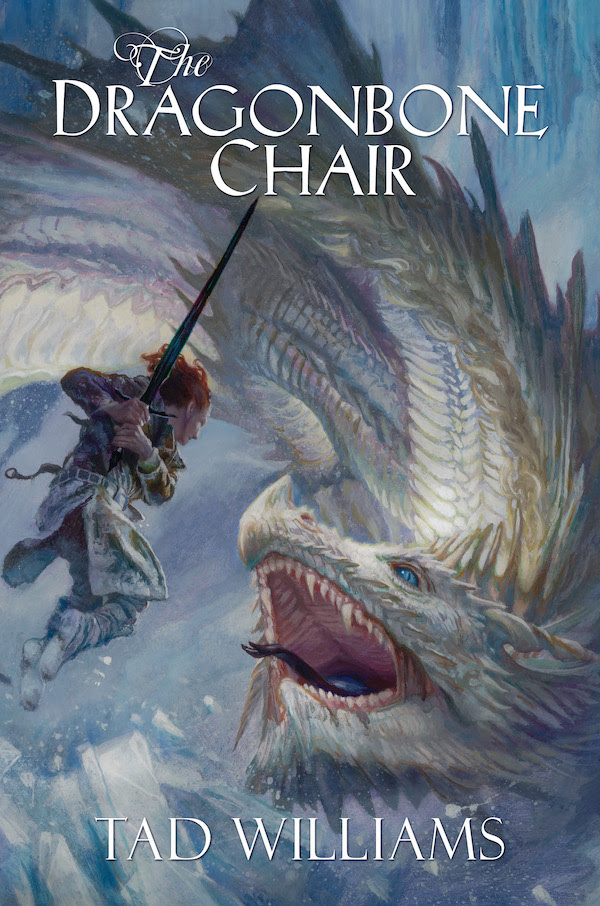 The Dragonbone Chair (Memory, Sorrow, and Thorn, 1) by Tad Williams Goodreads