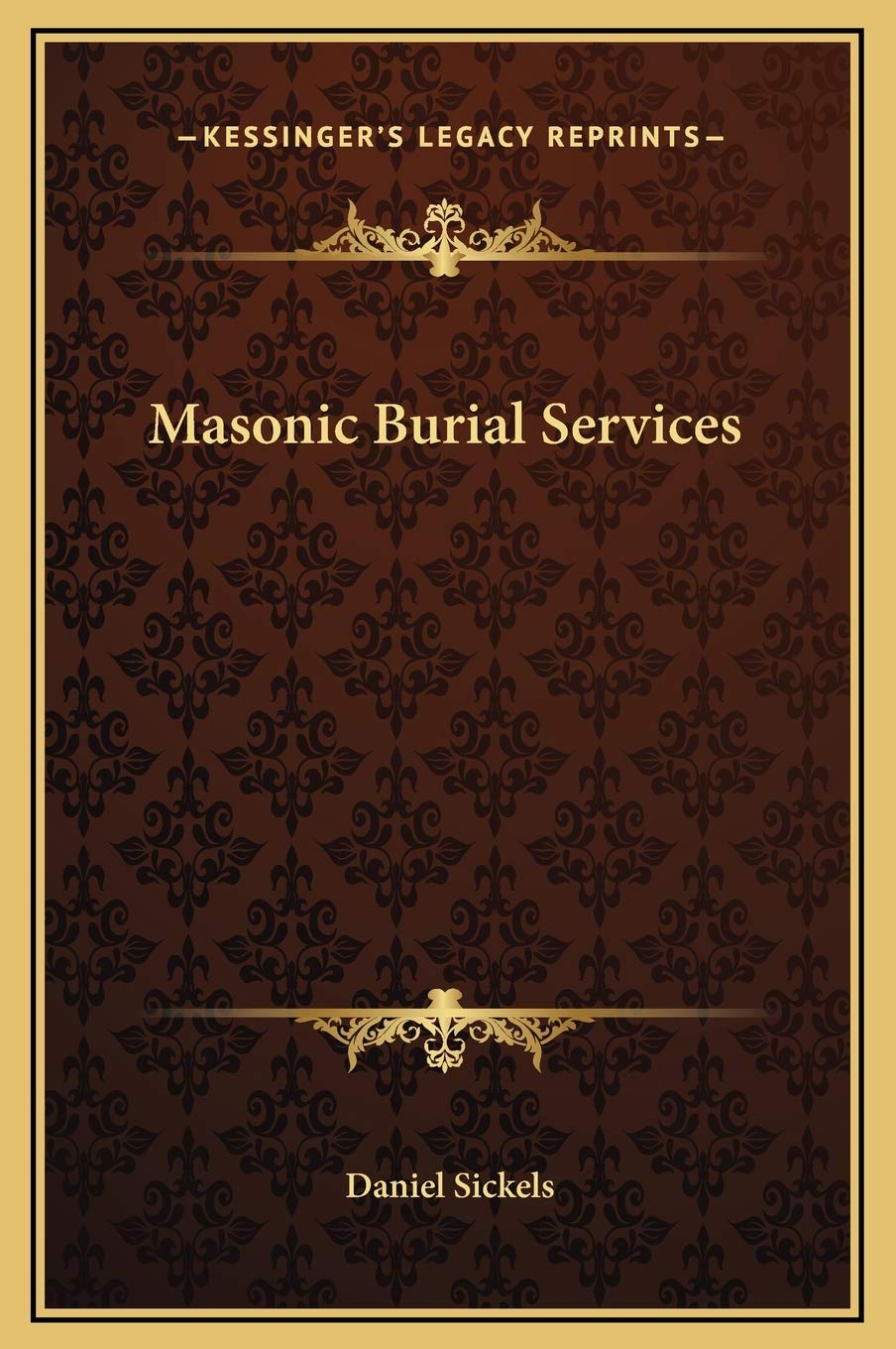 Masonic Burial Services by Daniel Sickels Goodreads