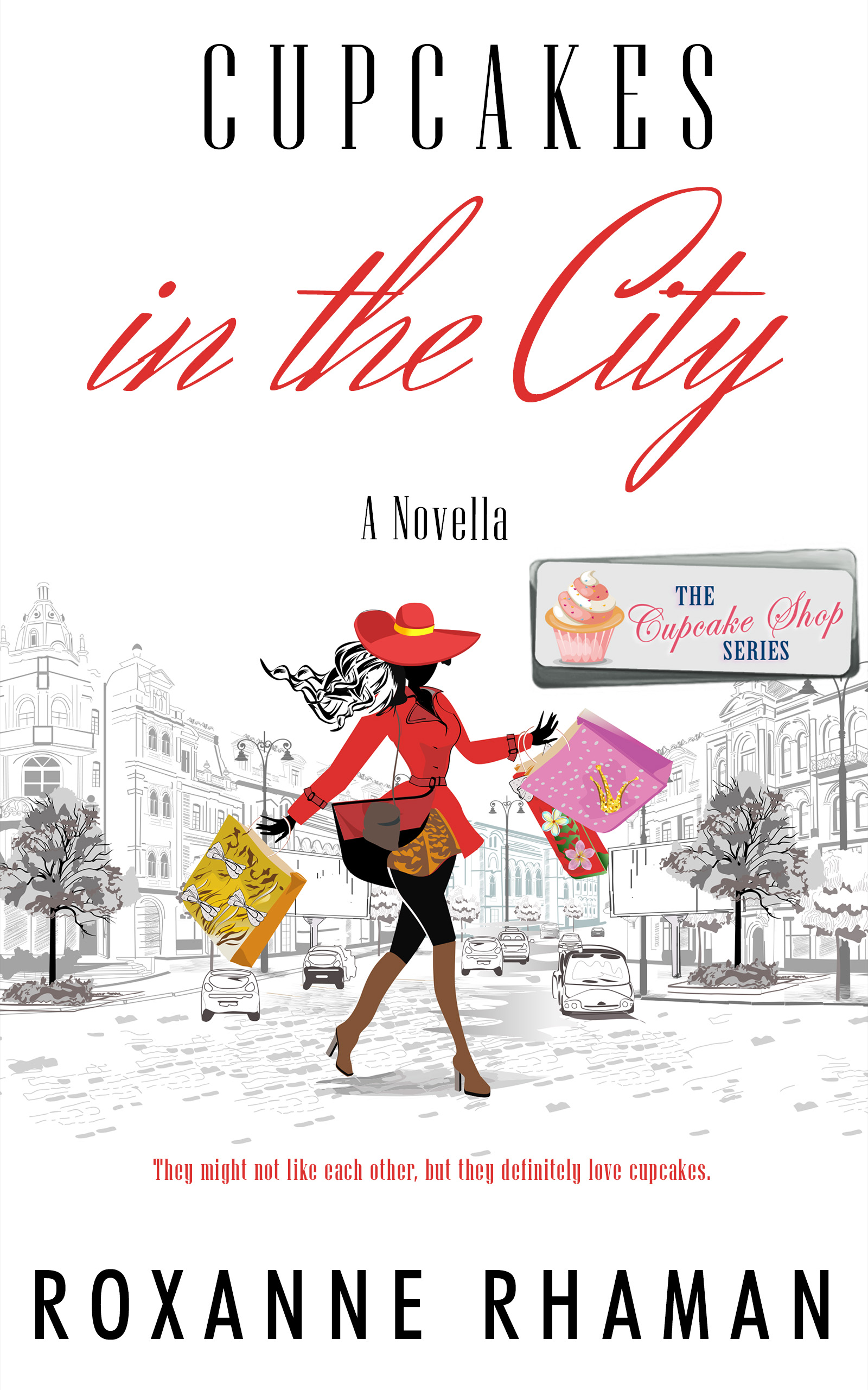 Cupcakes in the City (Cupcake Shop) by Roxanne Rhaman | Goodreads