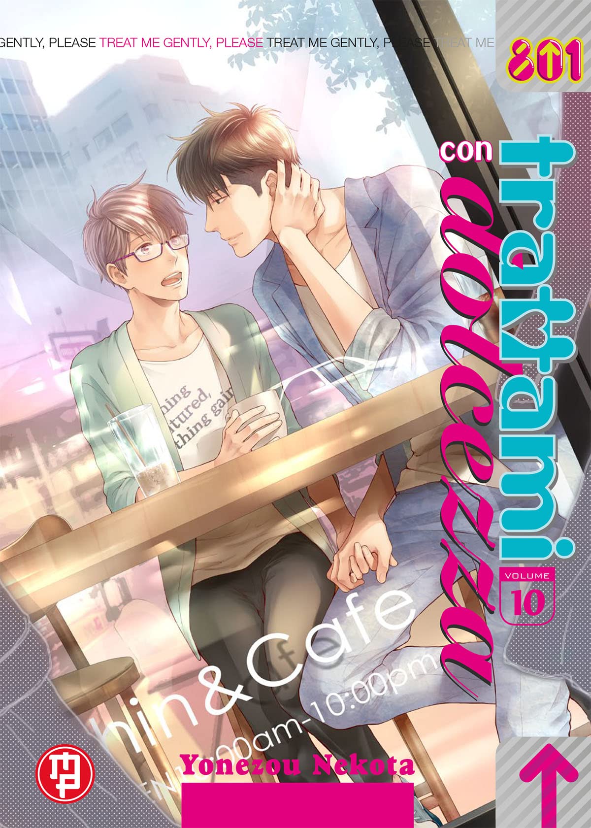 Trattami con dolcezza, Vol. 10 book cover