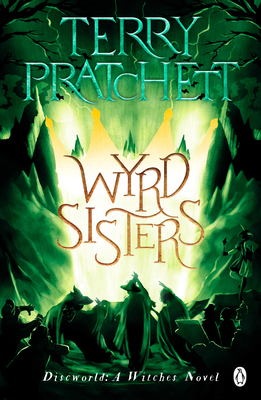 Wyrd Sisters (Discworld, #6)