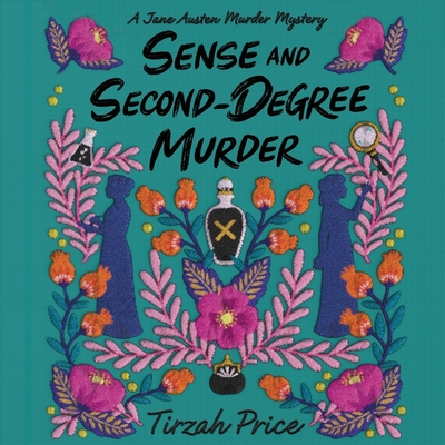Sense & Second-Degree Murder (Jane Austen Murder Mystery, #2)