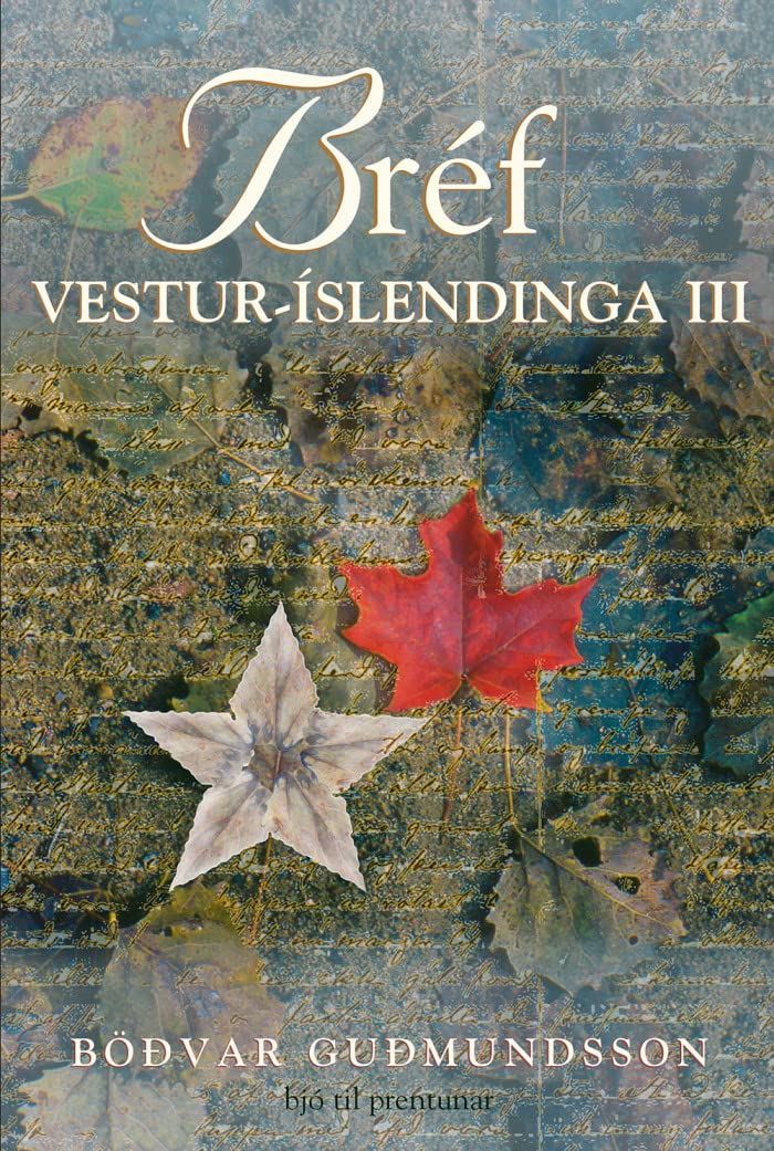 Bréf VesturÍslendinga by Böðvar Guðmundsson Goodreads