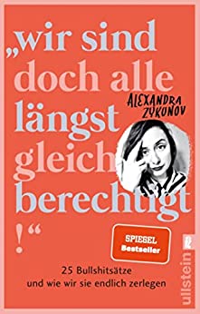 Wir sind doch alle längst gleichberechtigt