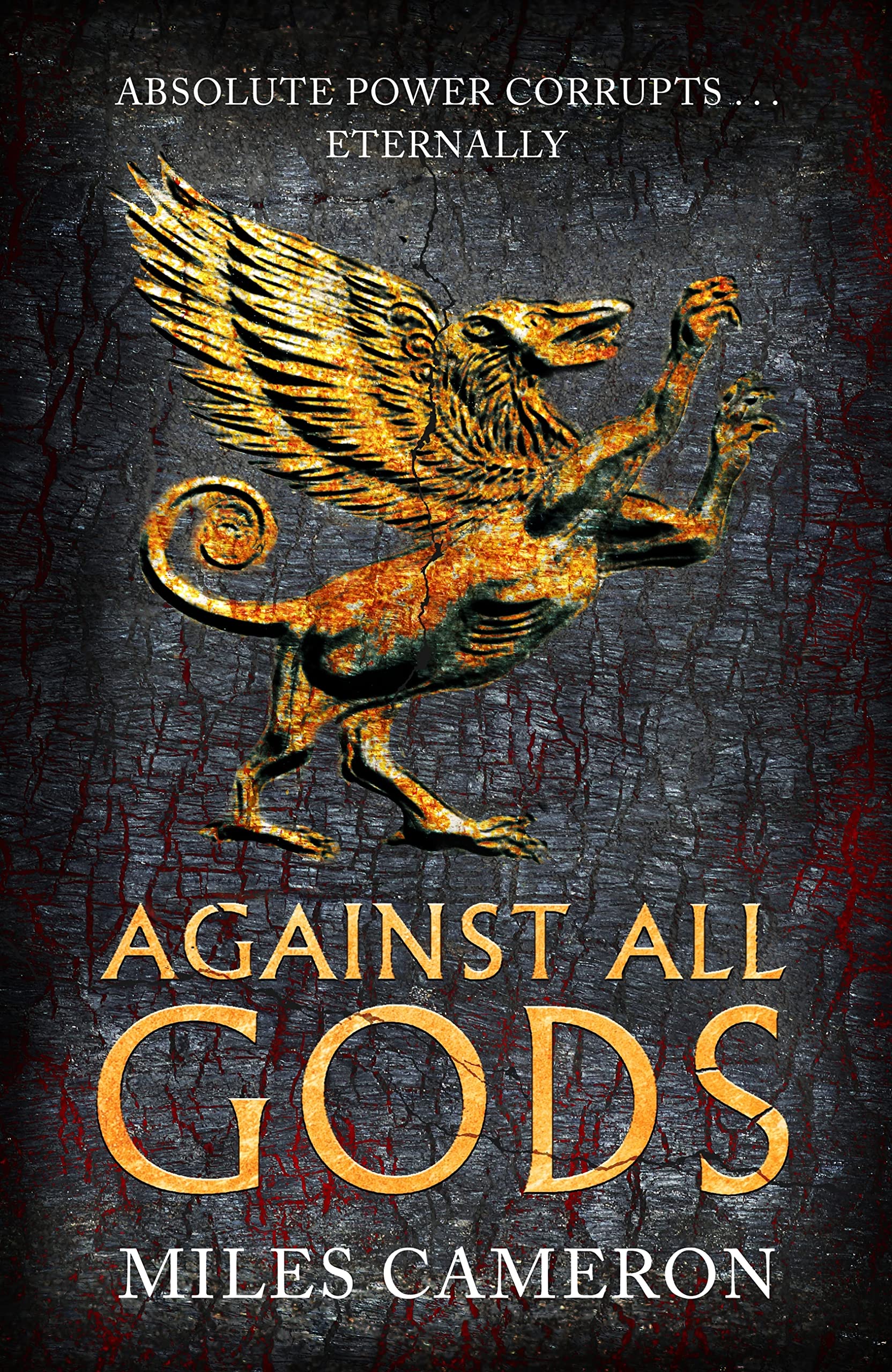 Against All Gods (The Age of Bronze. #1)