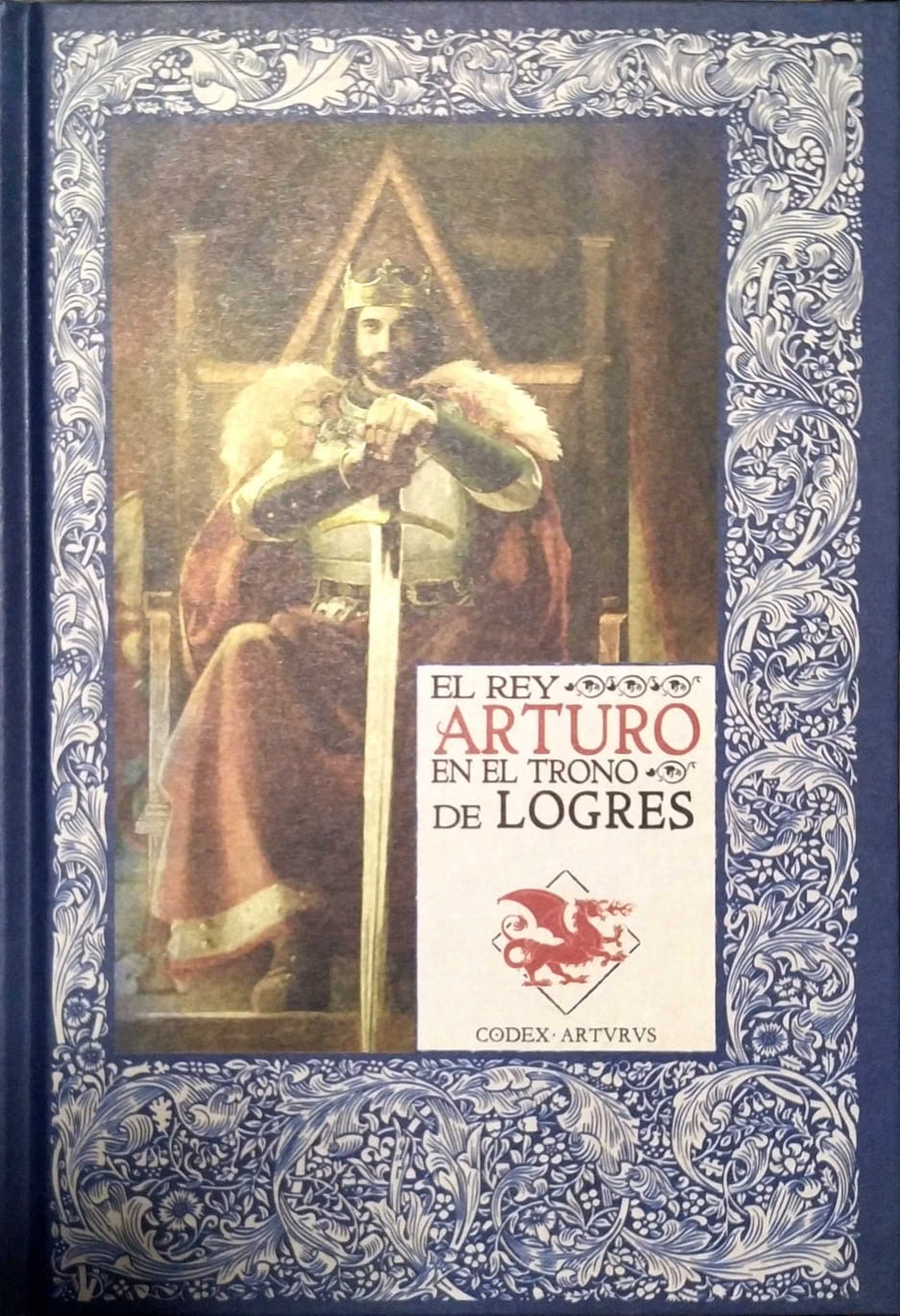 El Rey Arturo en el Trono de Logres book cover