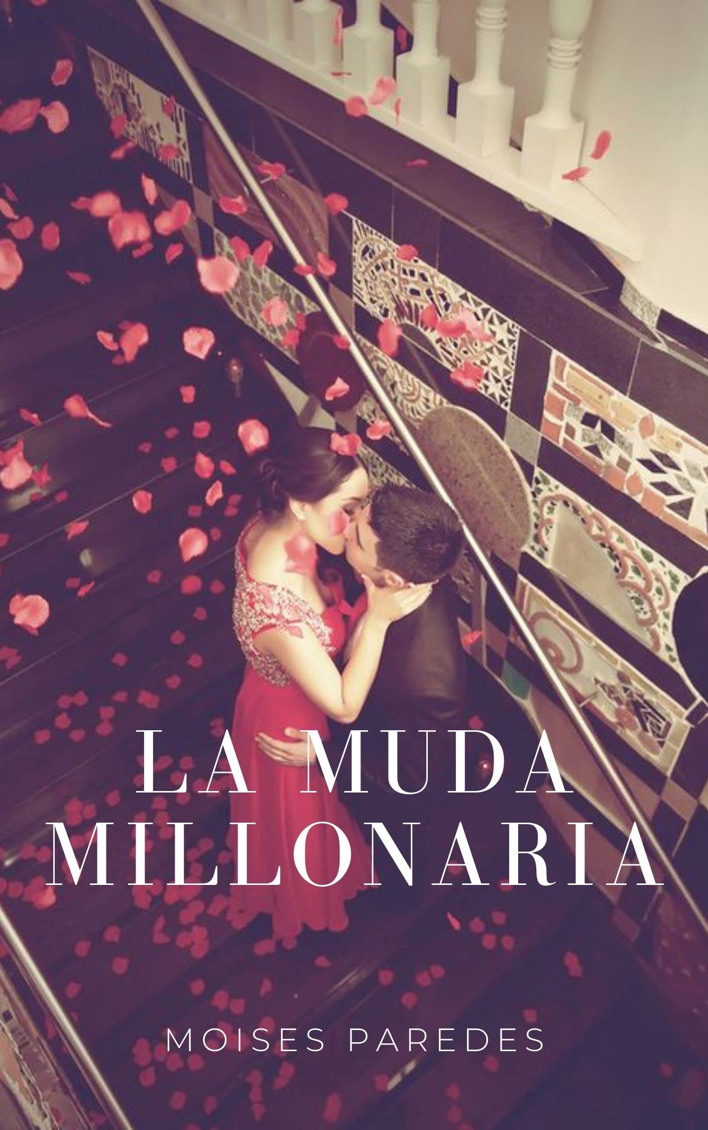 La muda millonaria: Novela Romantica Contemporanea