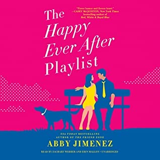The Happy Ever After Playlist (The Friend Zone, #2)