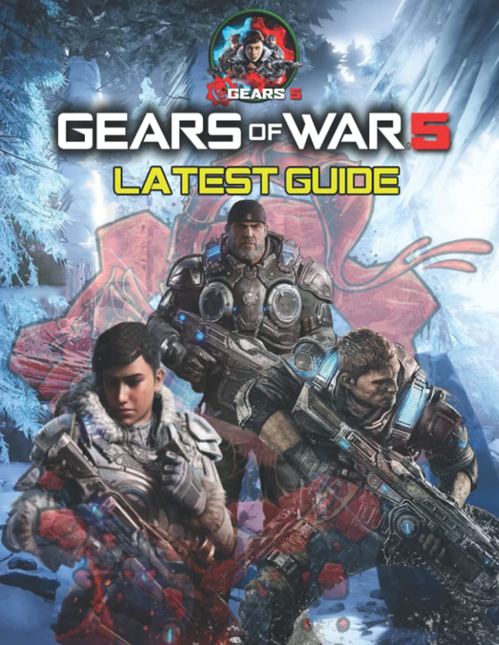 Gear of war 5 LATEST GUIDE Everything You Need To Know About Gear of
