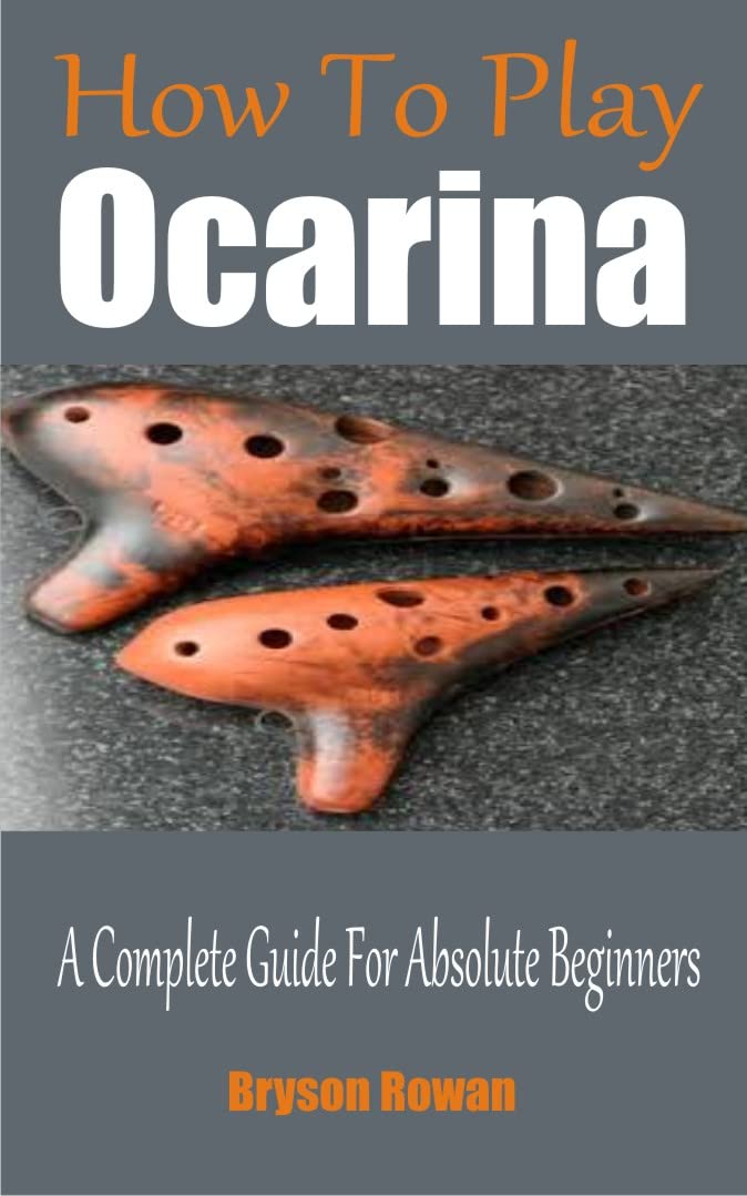 How To Play The Ocarina A Complete Guide For Absolute Beginners by