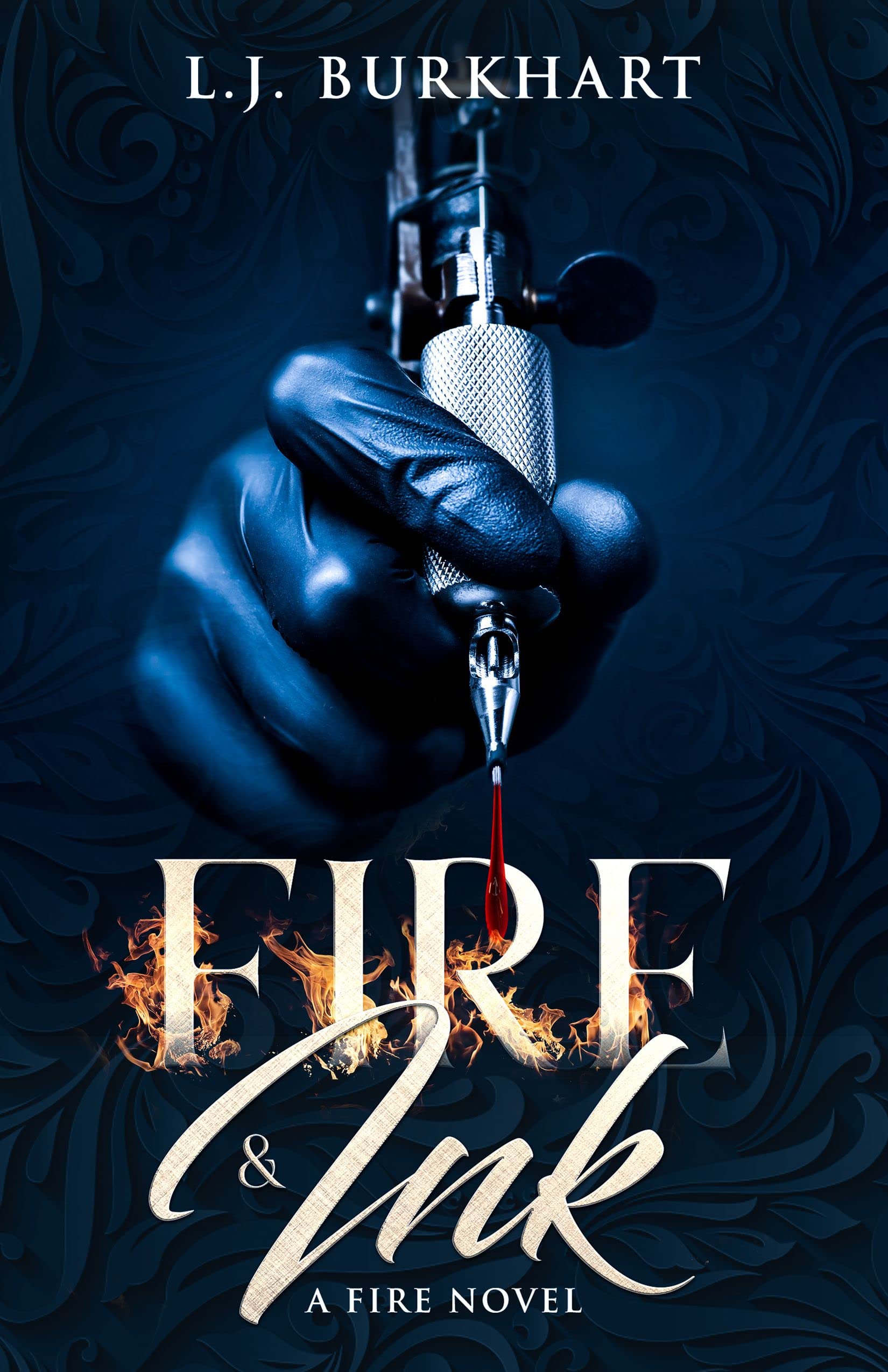 Fire & Ink: A Fire Novel