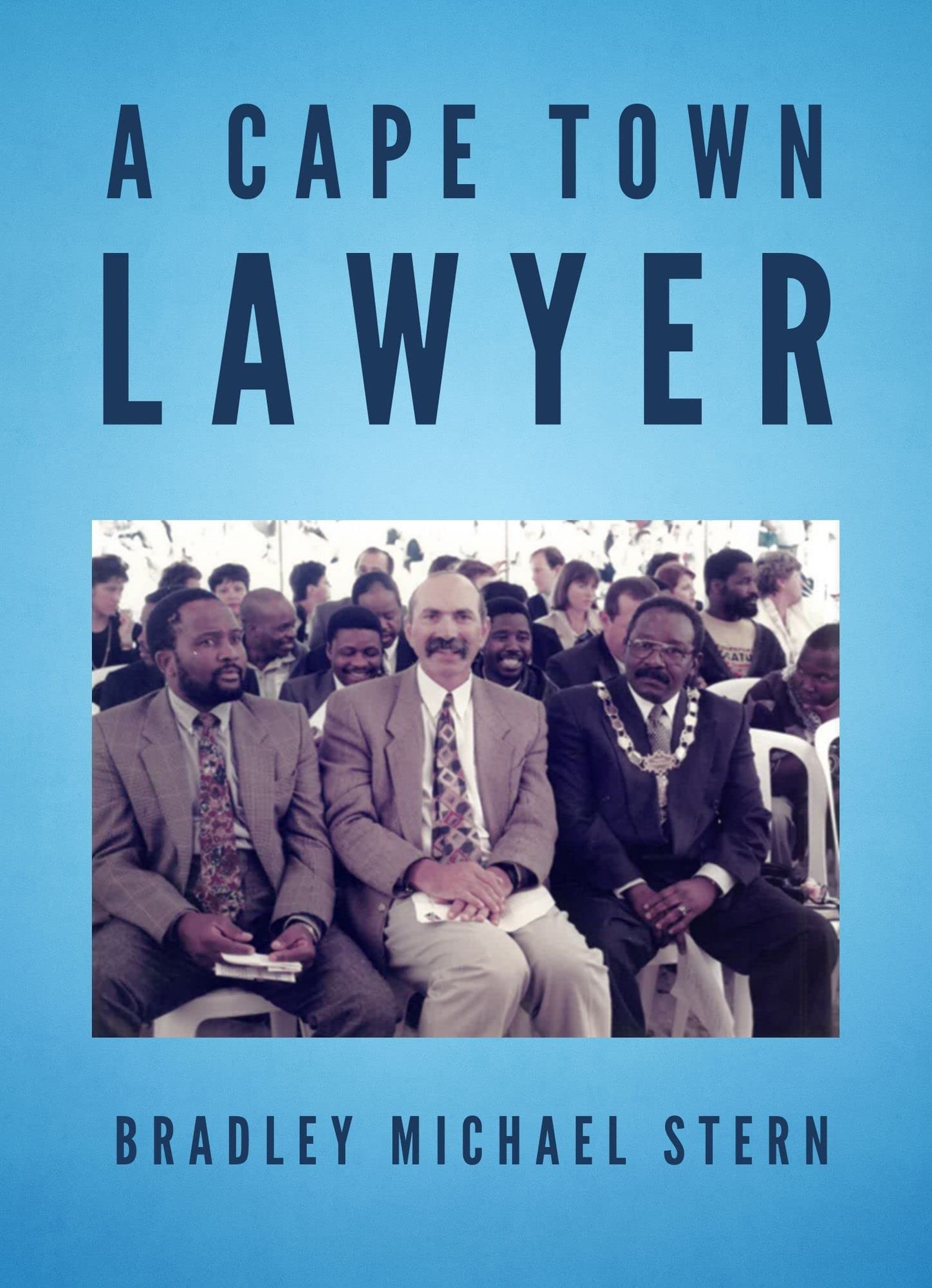 A Cape Town Lawyer high case profile true crimes by Bradly Stern