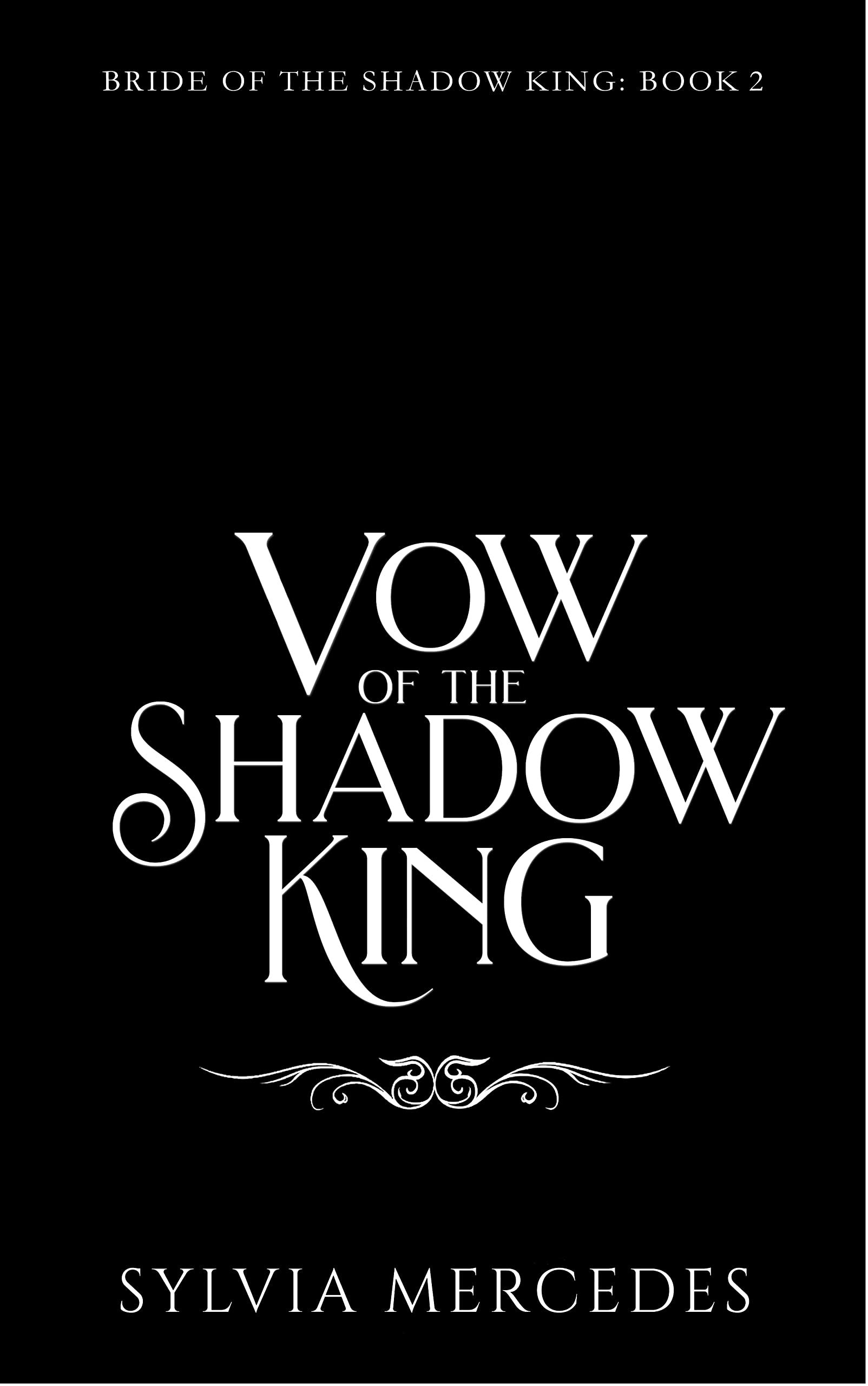Vow of the Shadow King (Bride of the Shadow King, #2)