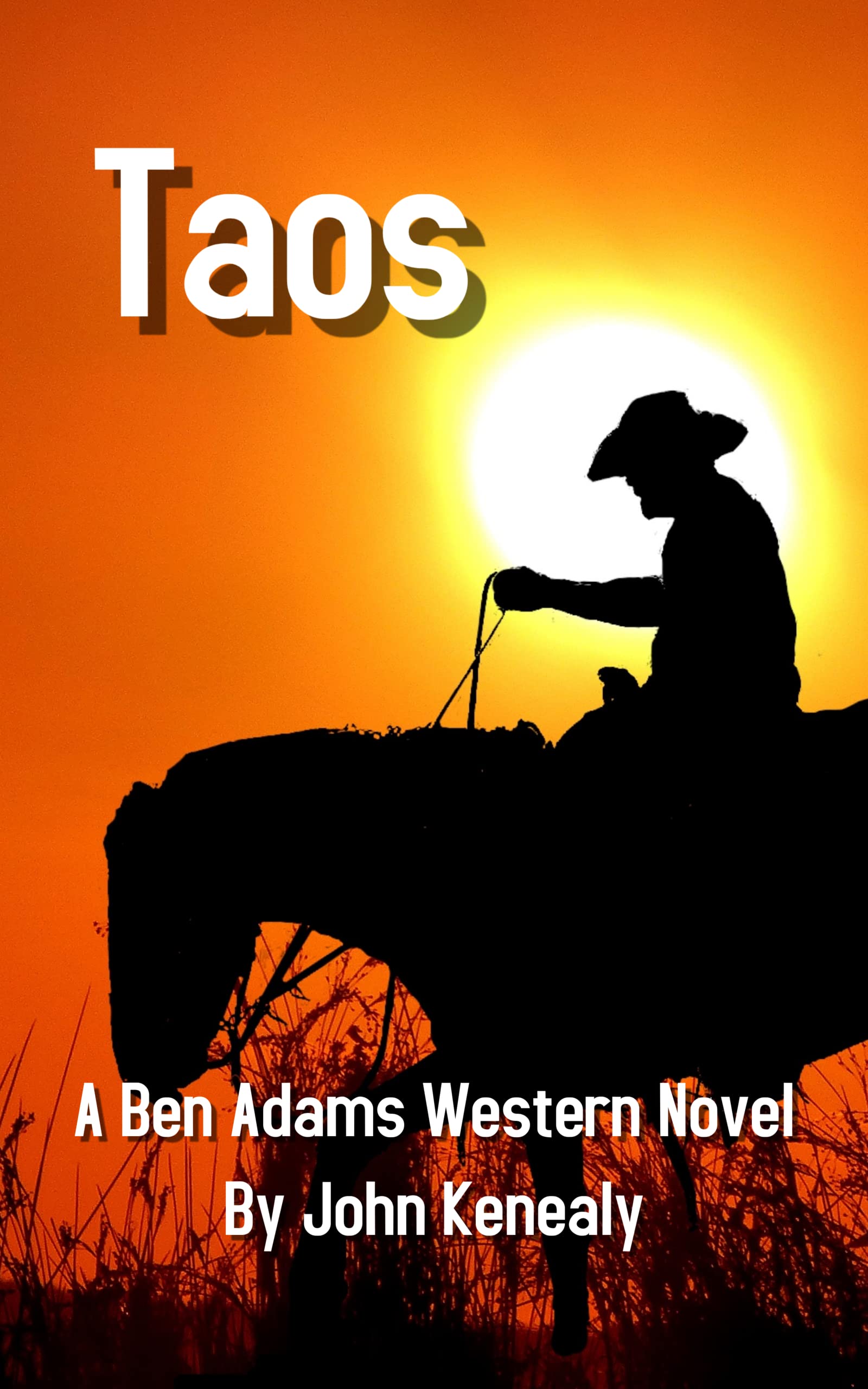 Taos: A Ben Adams Western Novel