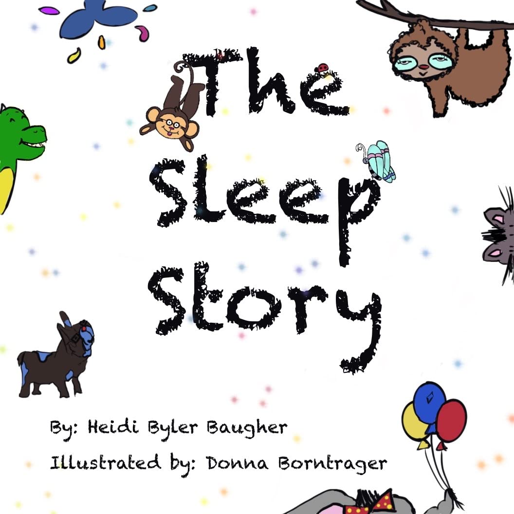 The Sleep Story by Heidi Byler Baugher Goodreads