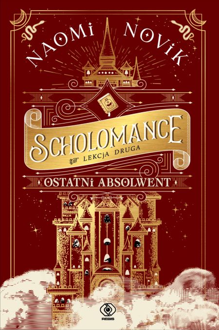 Ostatni absolwent (Scholomance, #2)