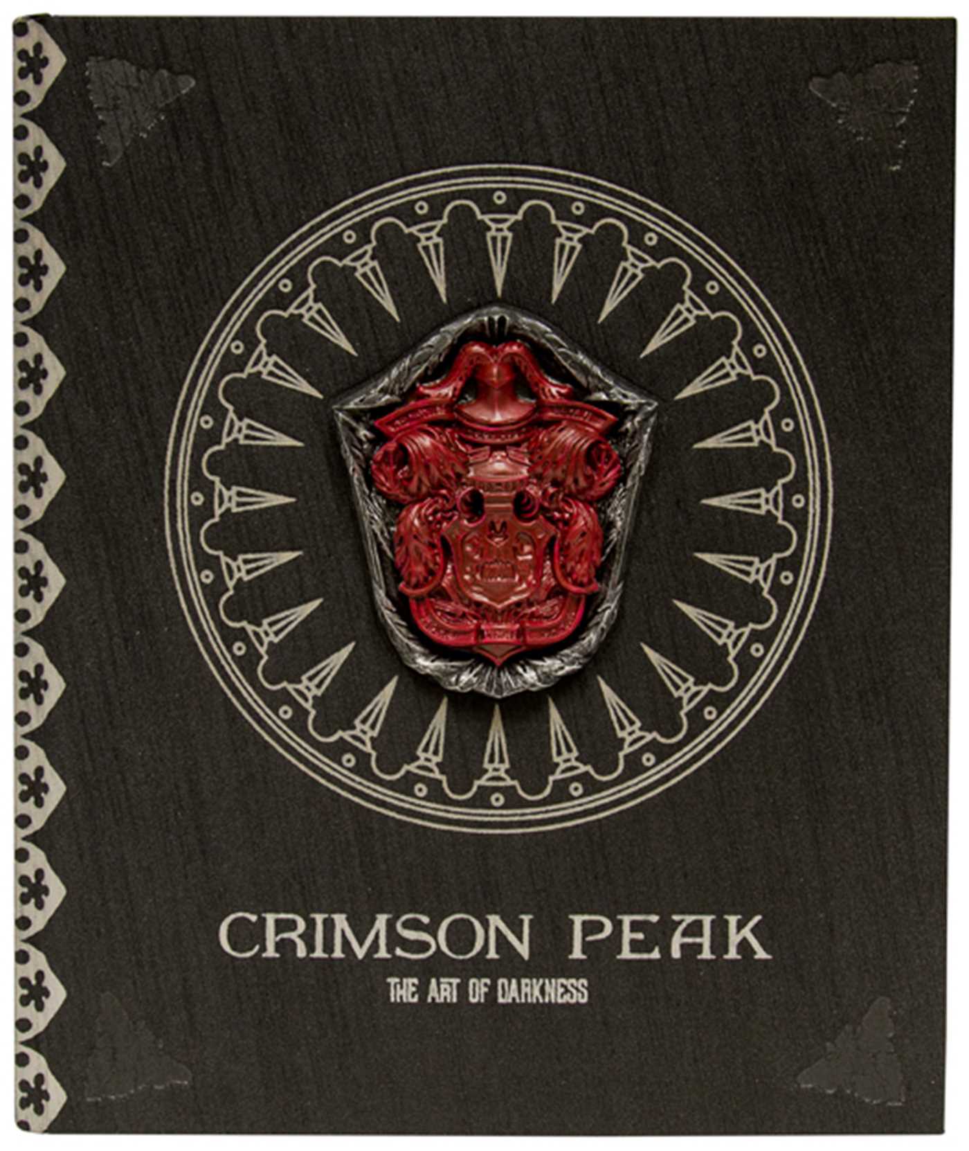 Crimson Peak： The Art of Darkness Crimson Peak: The Art of Darkness Limited Edition Hardcover