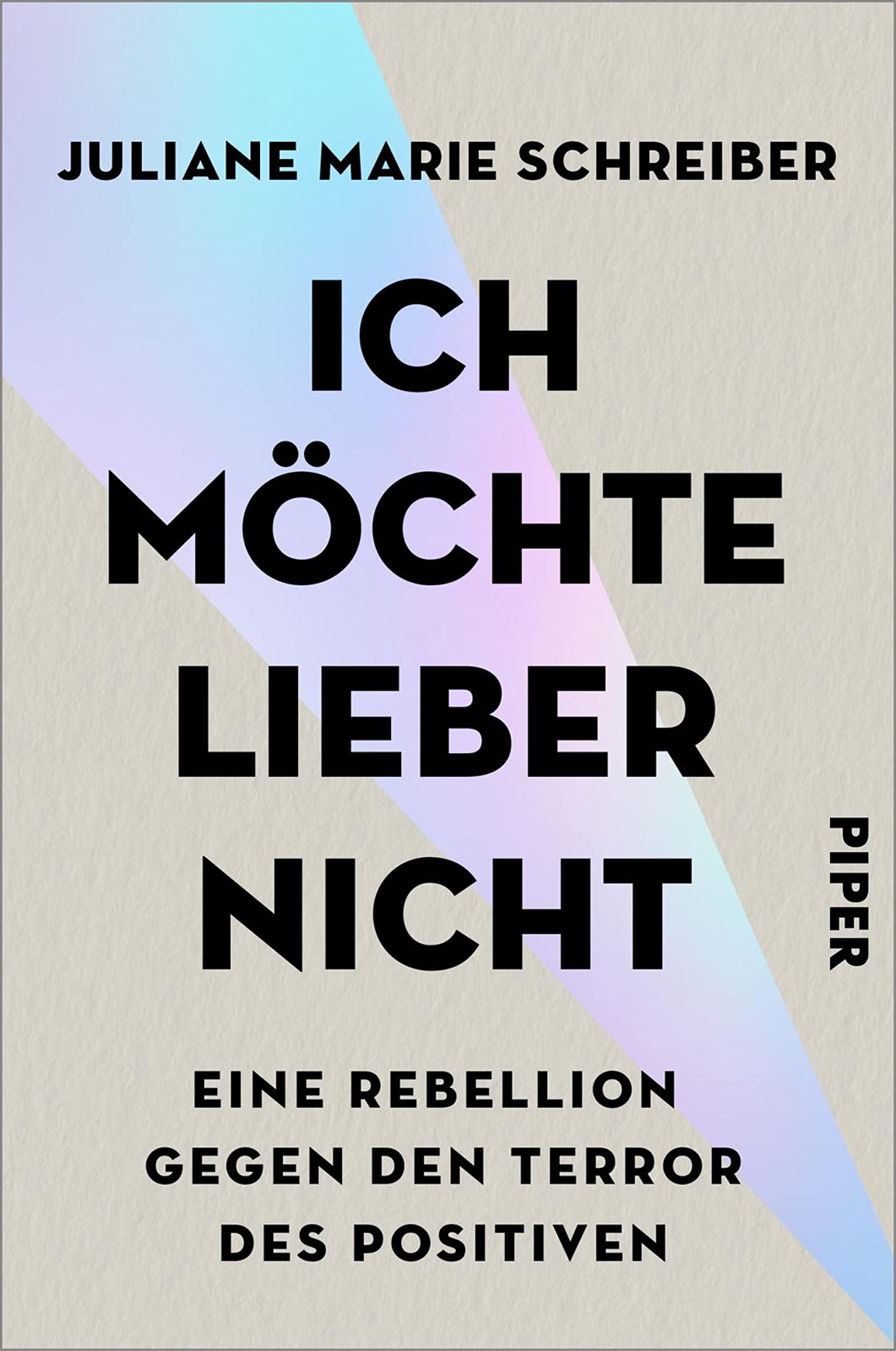 Ich möchte lieber nicht. Eine Rebellion gegen den Terror des Positiven