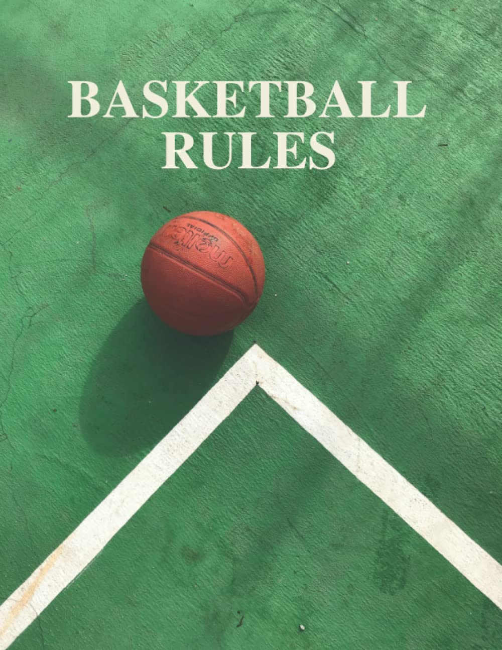 2021 2022 NFHS Basketball Official Rule Book the modern game