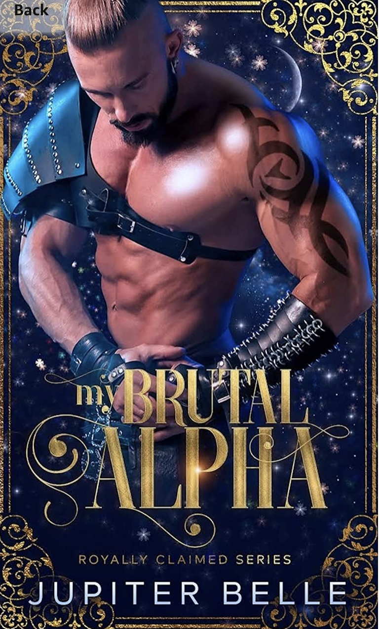 My Brutal Alpha (Royally Claimed, #2)