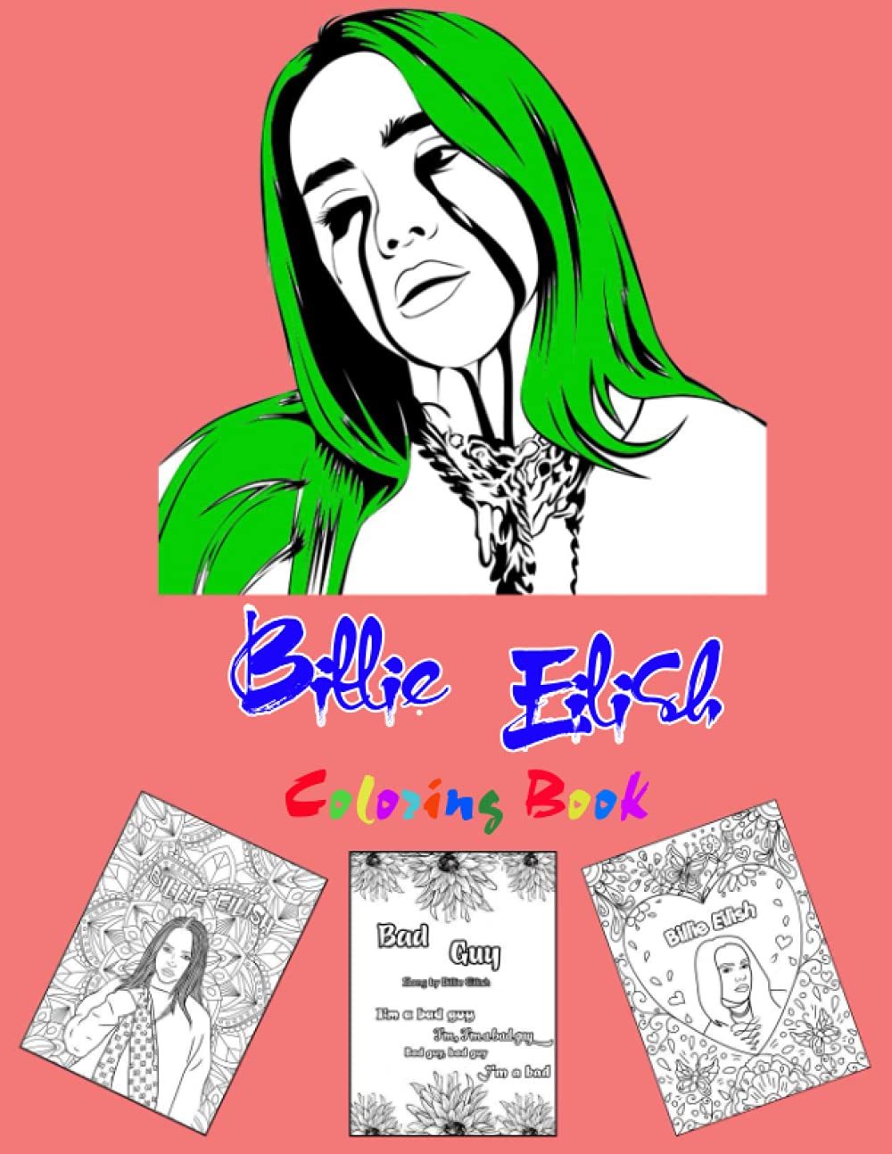 Billie Eilish Coloring Book: Great Gift For Teens And Adults Who Love