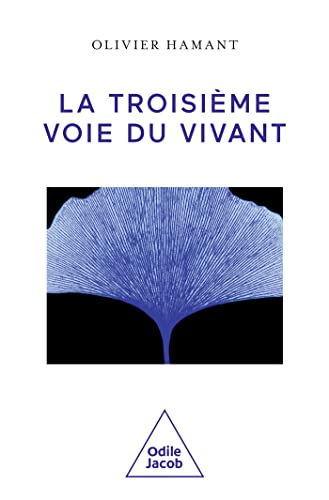 La troisième voie du vivant