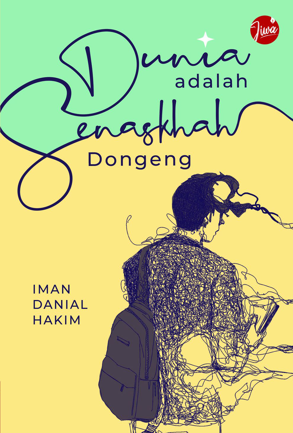Dunia Adalah Senaskhah Dongeng