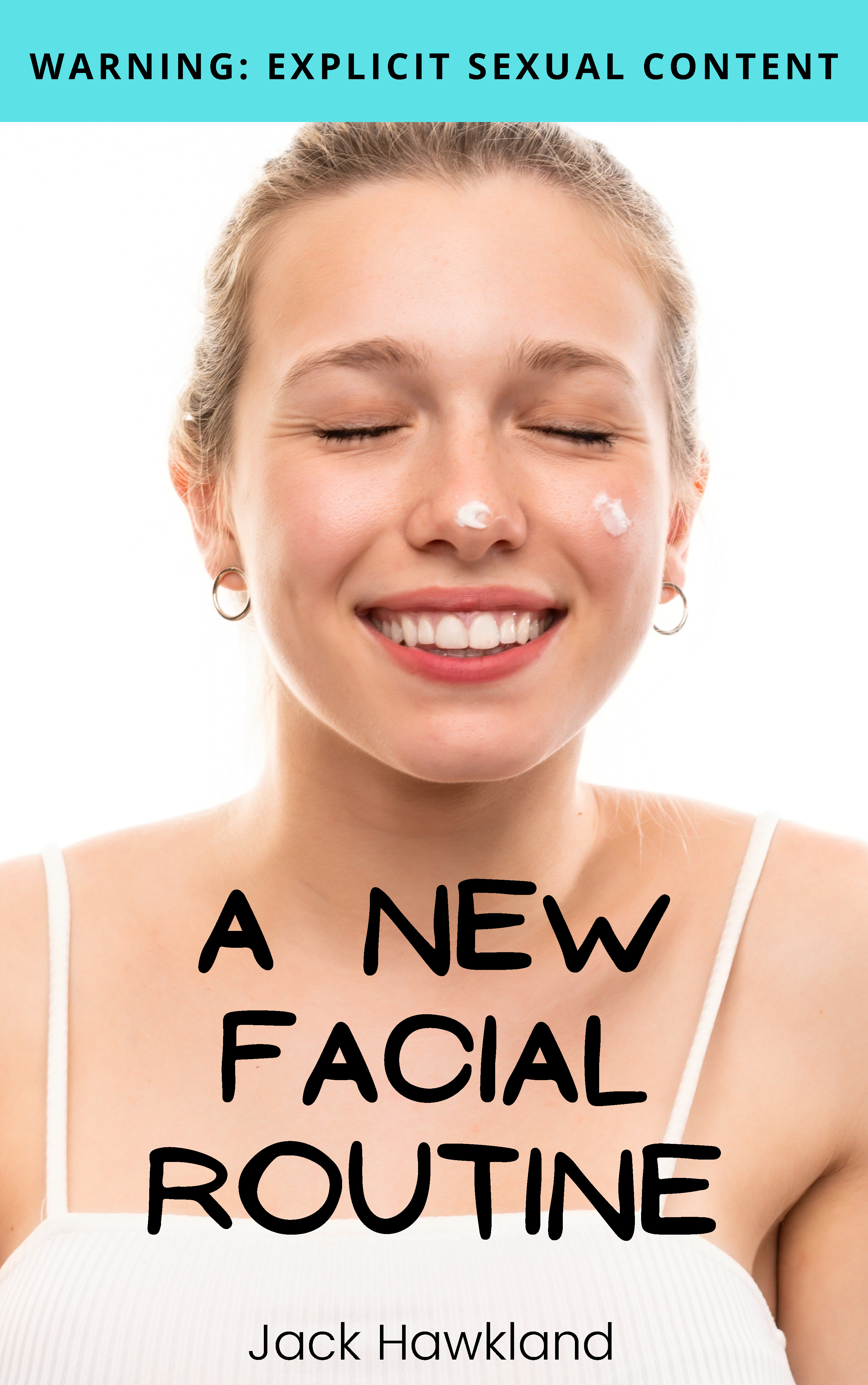 A New Facial Routine