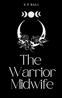The Warrior Midwife book cover 1