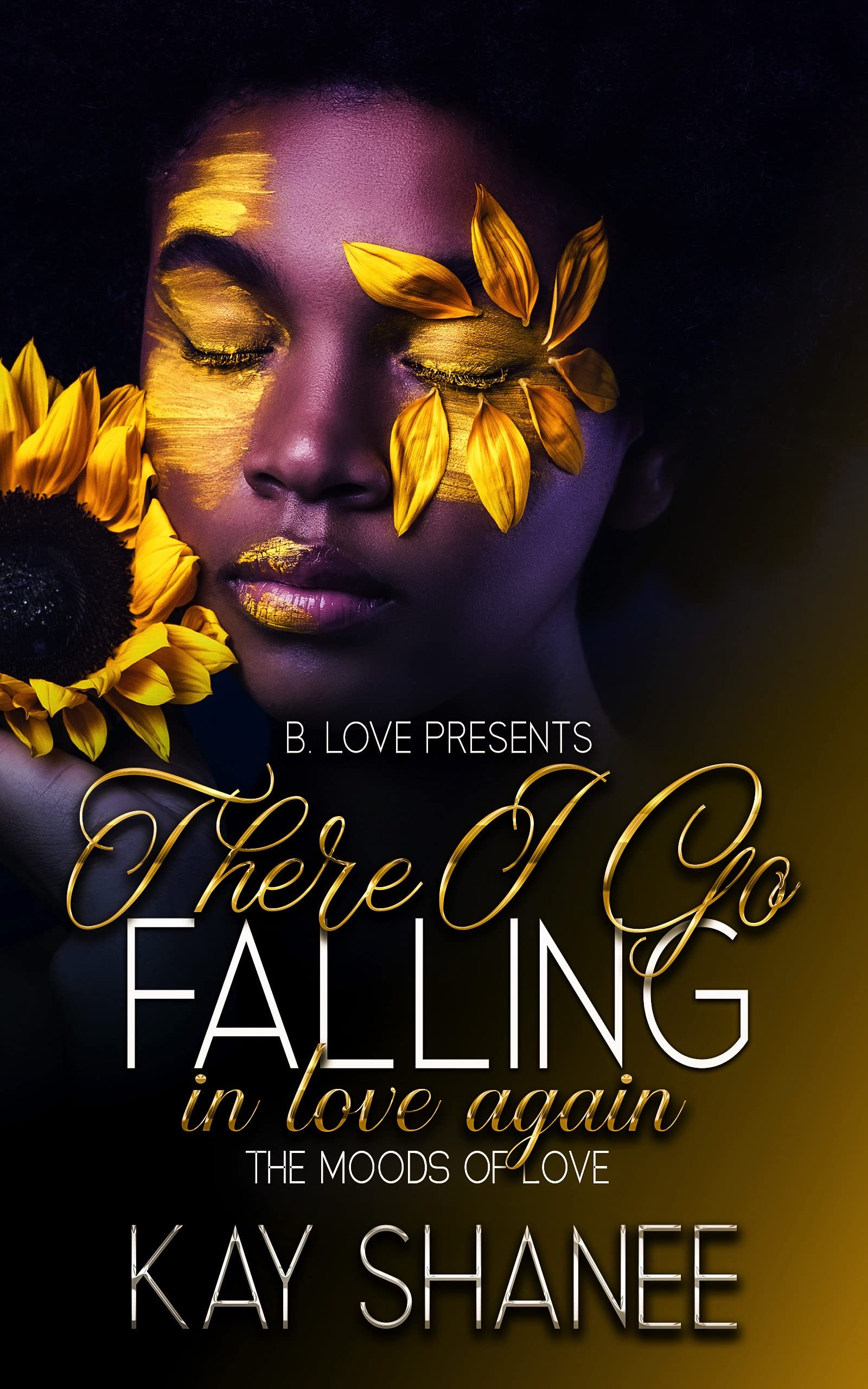 There I Go Falling in Love Again: The Moods of Love